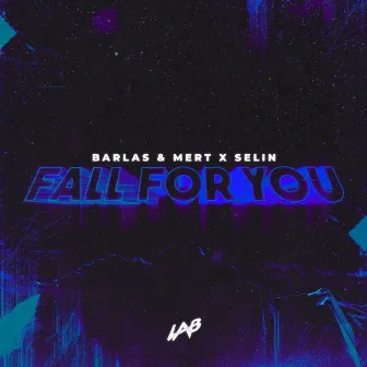 Fall For You by Barlas & Mert