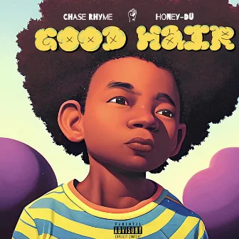 Good Hair by Chase Rhyme