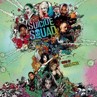 Suicide Squad (Original Motion Picture Score) by Steven Price