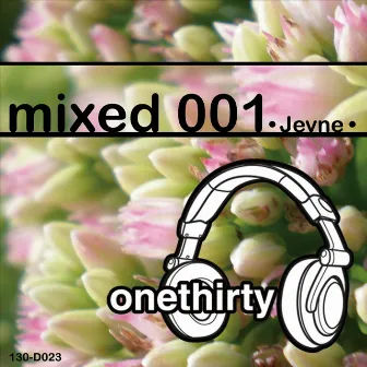 Onethirty Mixed 001 by Emil Lanne