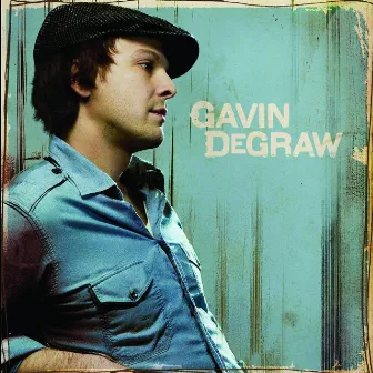 Gavin DeGraw by Gavin DeGraw