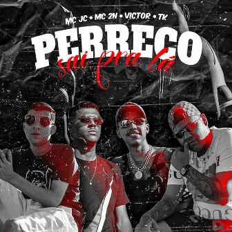 Perreco Sai pra La by MC JC