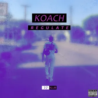 Regulate by Koach 27