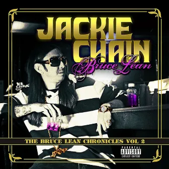 The Bruce Lean Chronicles: Vol 2 by Jackie Chain