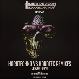 Hardtechno vs Hardtek Remixes by Dragon Hoang