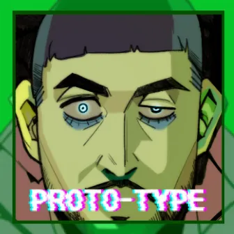 PROTO TYPE by KOONTA