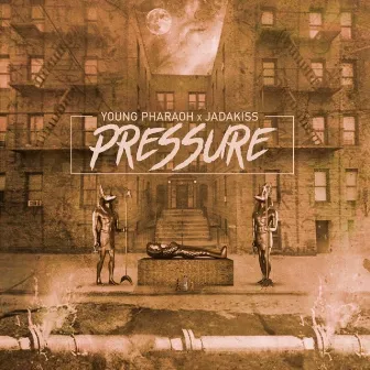 Pressure by Young Pharaoh