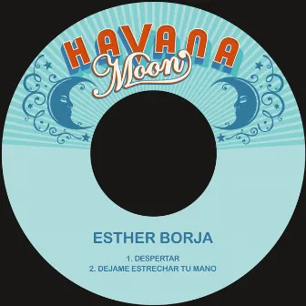 Despertar / Dejame Estrechar Tu Mano by Esther Borja