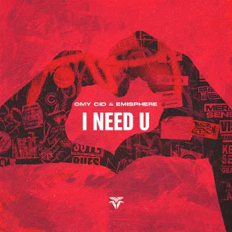 I Need U by Omy Cid