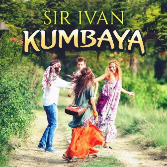 Kumbaya (Remix EP) by Sir Ivan