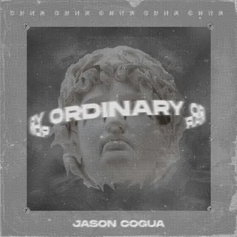 Ordinary by Jason Cogua