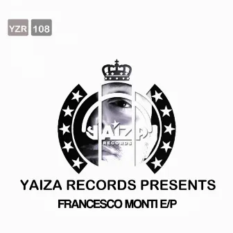 FRANCESCO MONTI EP by Francesco Monti