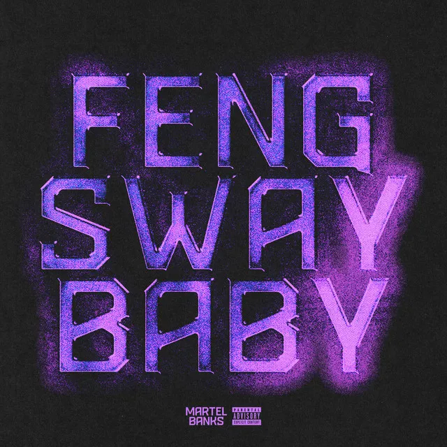 Feng Sway Baby