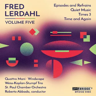 Music of Fred Lerdahl, Vol. 5 by Fred Lerdahl