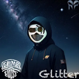 Glitter by Grimehouse