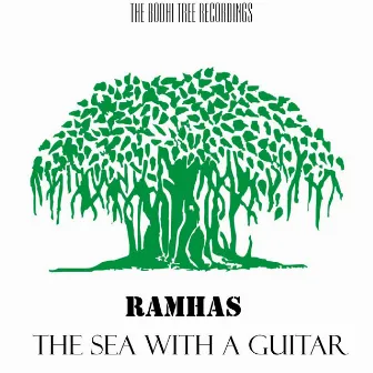 The Sea With A Guitar - Single by Ramhas