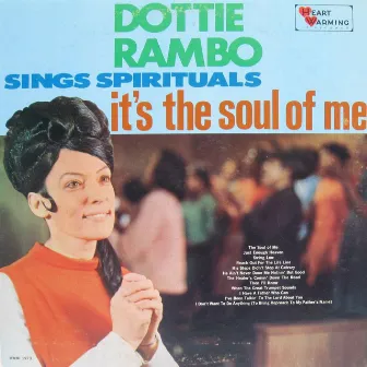 It's the Soul of Me by Dottie Rambo