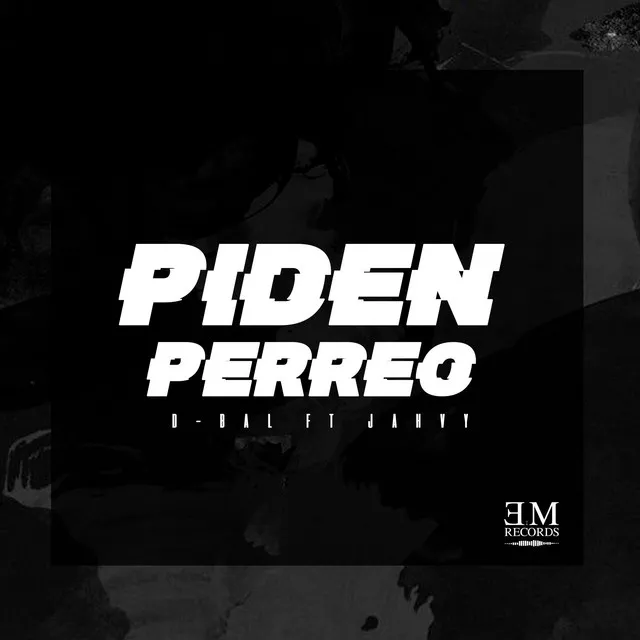 Piden Perreo