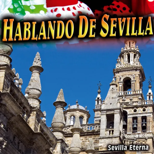 Hablando de Sevilla