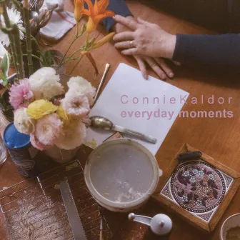 Everyday Moments by Connie Kaldor