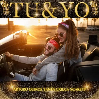 Tu & Yo by Arturo Quiroz