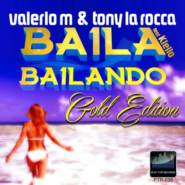 Baila Bailando - Single (Gold Edition)