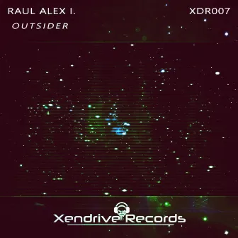 Outsider (Original Mix) by Raul Alex I.