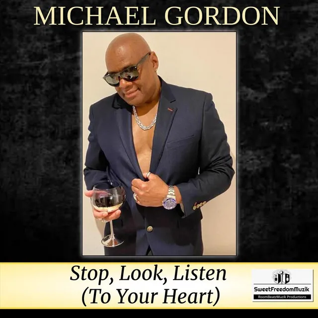 Stop Look Listen (To Your Heart)