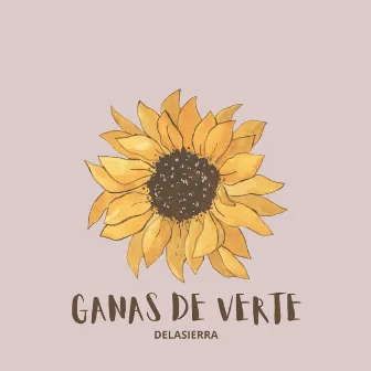 Ganas de Verte by Delasierra