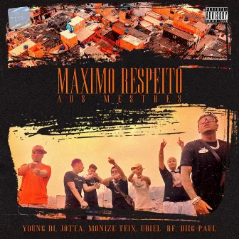 Máximo Respeito aos Mestres by Young Di