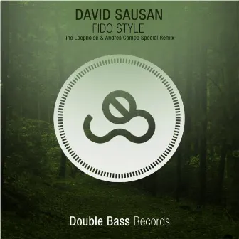 Fido Style EP by David Sausan