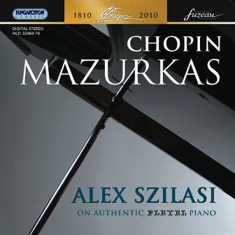 Chopin, F.: Mazurkas by Alex Szilasi