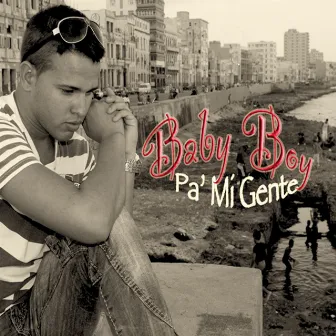 Pa' Mi Gente by Baby Boy