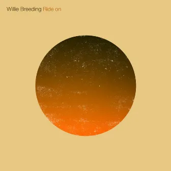 Ride On by Willie Breeding