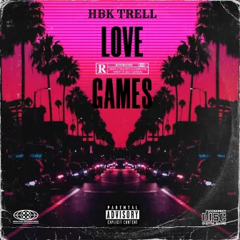 Love Games by HBK Trell