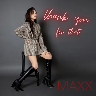 Thank You for That by Maxx Nies