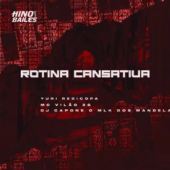 Rotina Cansativa by Mc vilao zs