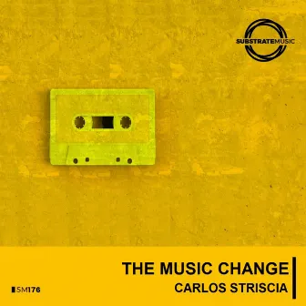 The Music Change by Carlos Striscia