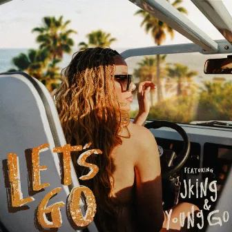 LET'S GO by Dinah Jane