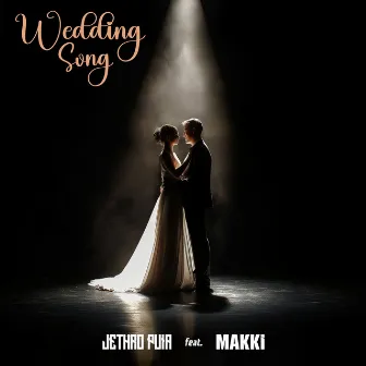 Wedding Song by Jethro Puia