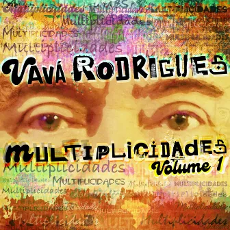 Multiplicidades|Volume 1 by Vavá Rodrigues