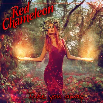 Take You Away (Chill Out Produced by Marc Hartman) by Red Chameleon