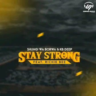 Stay Strong by 