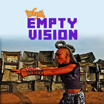 Empty Vision by Wunmi