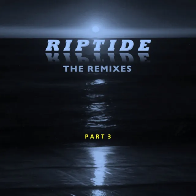 RIPTIDE - Elliot DeHoyos Late Night Mix