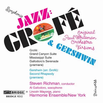 Grofé & Gershwin: Works by Harmonie Ensemble/New York