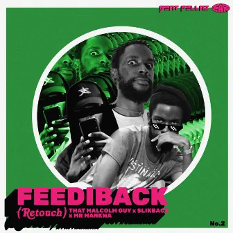 Feediback (Retouch) by That Malcolm Guy