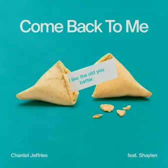 Come Back To Me by Chantel Jeffries