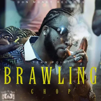 Brawling Chop by Tenn Point