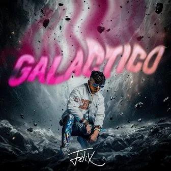 GALACTICO by Felix